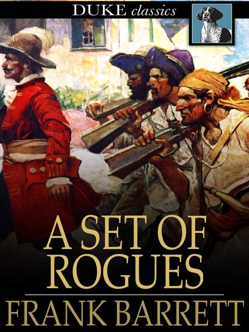 Title details for A Set of Rogues by Frank Barrett - Available